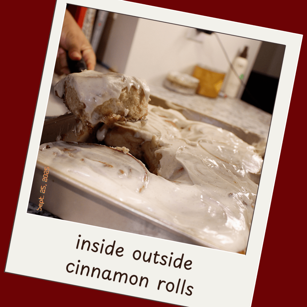 Inside Outside Cinnamon&nbsp;Rolls